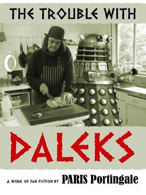 cover image of The Trouble with Daleks